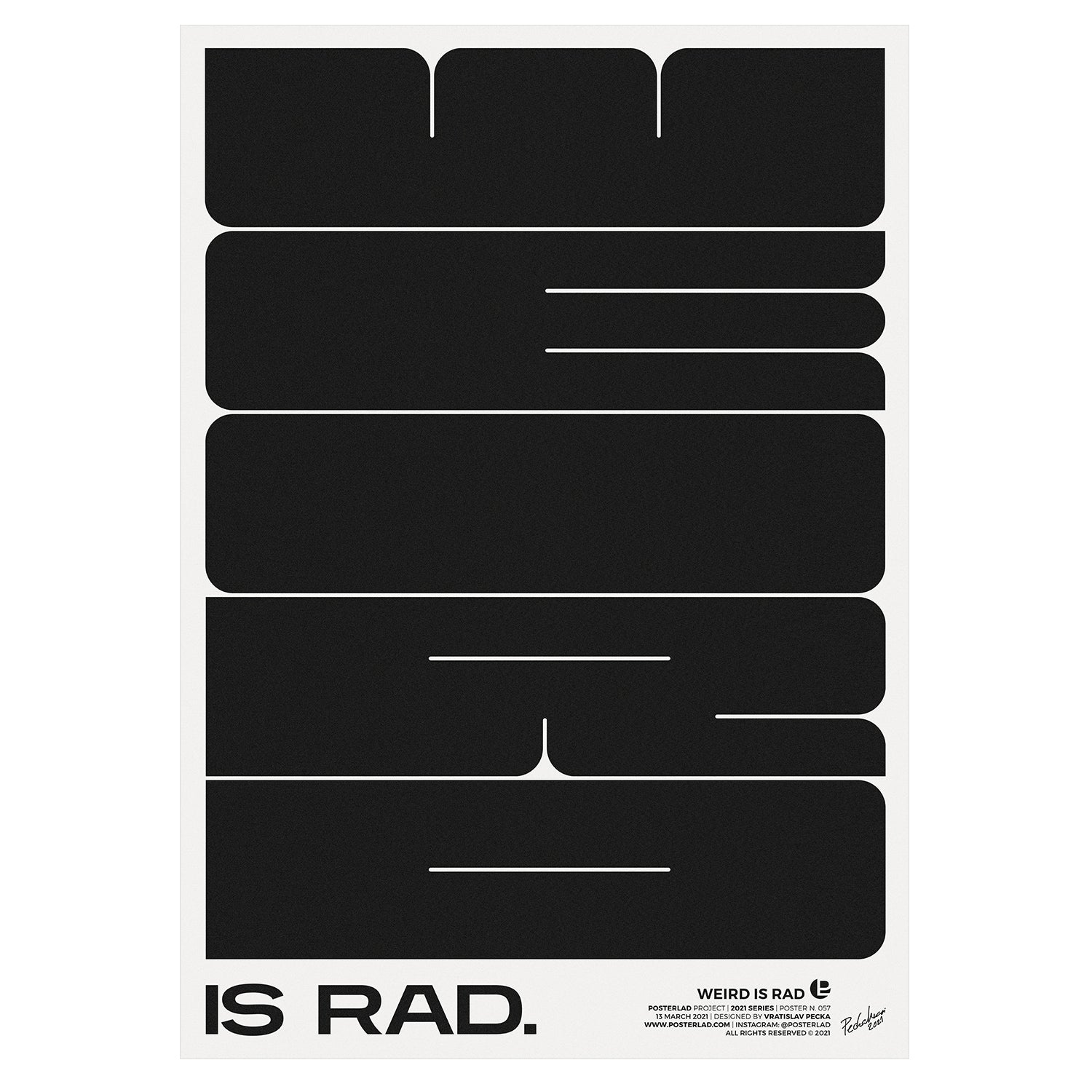 Weird is Rad