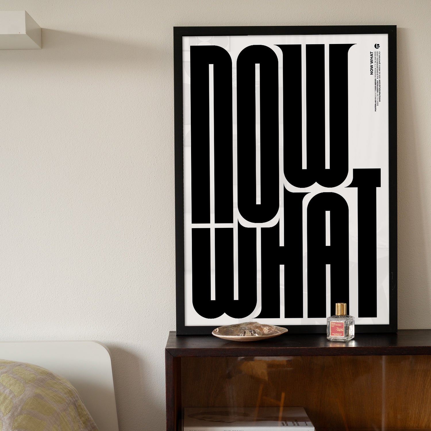 Thick matte paper poster featuring Now What design, offering a bright and stylish room accent