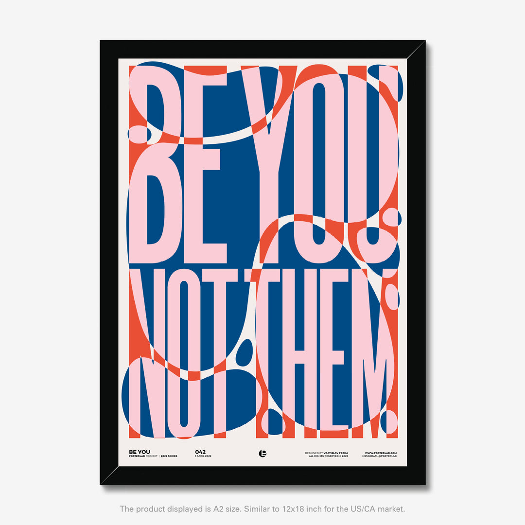 Vibrant and dynamic Be You typographic design with distorted and stretched letterforms, giving a sense of movement