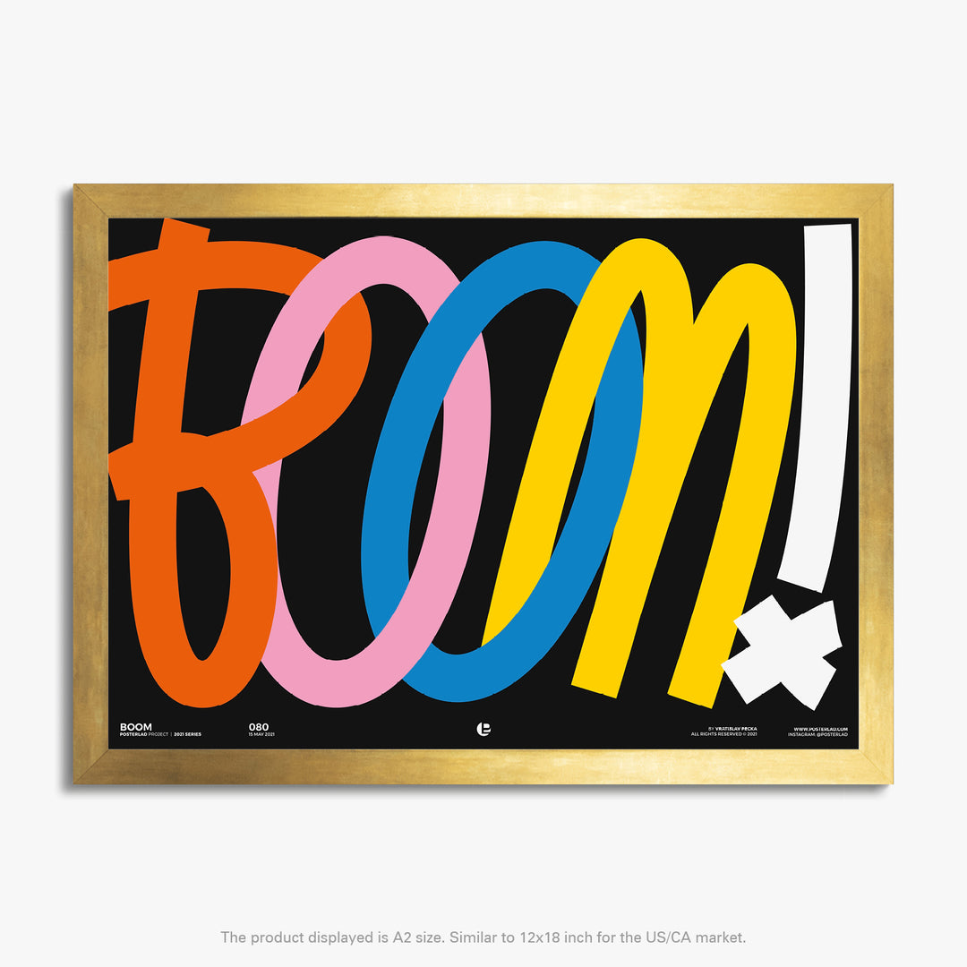 Boom poster featuring vibrant, overlapping letters in orange, pink, blue, and yellow on a black background with a cursive-like style and a white exclamation mark at the end 