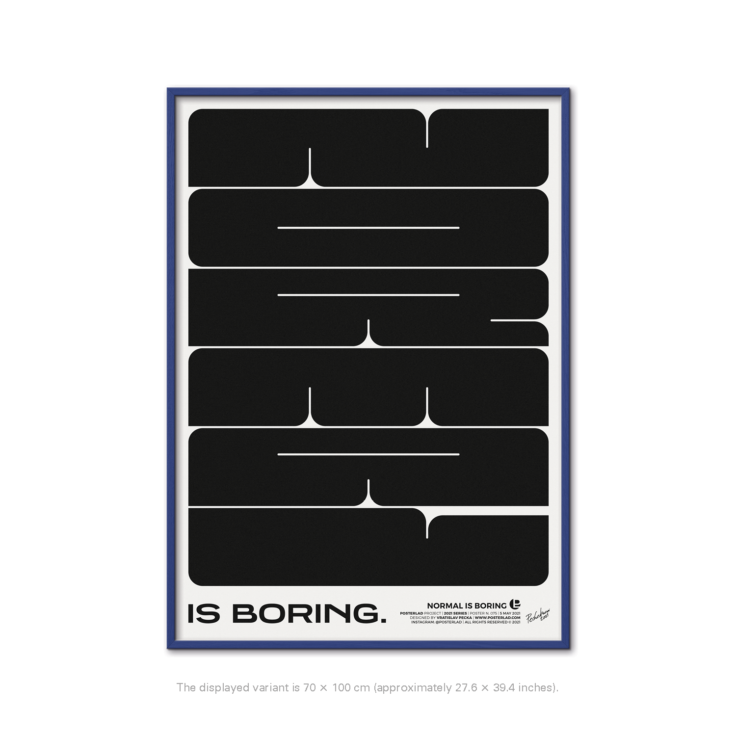 Normal is Boring