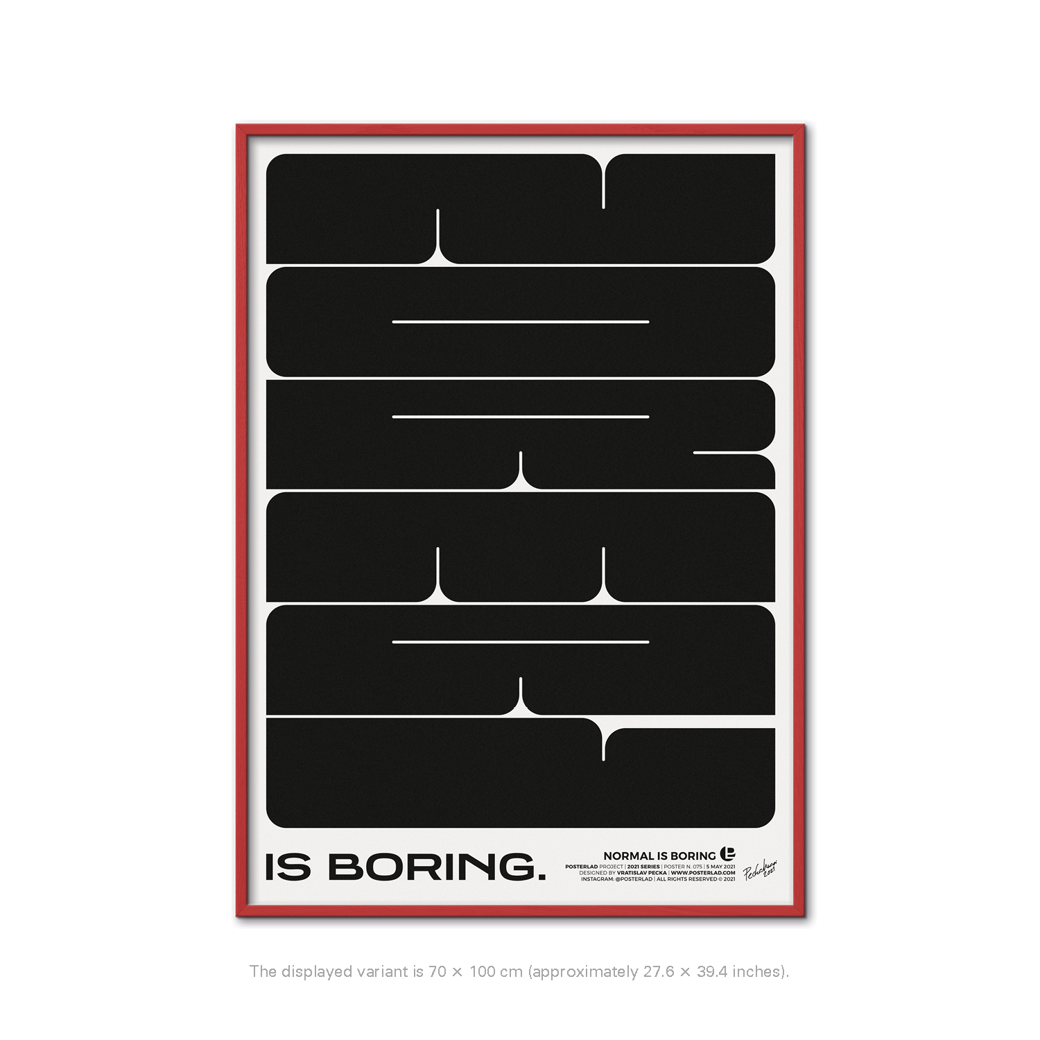 Normal is Boring