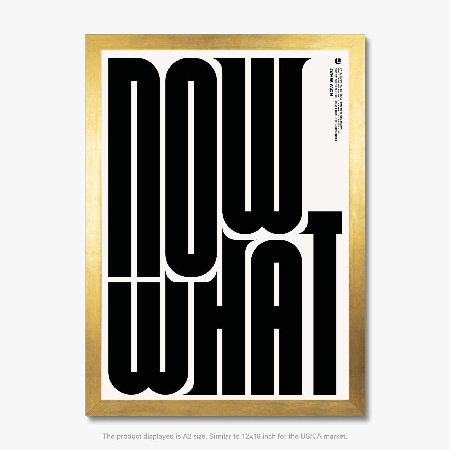 High-brightness Now What poster on thick Japanese paper, perfect for office or living space decoration
