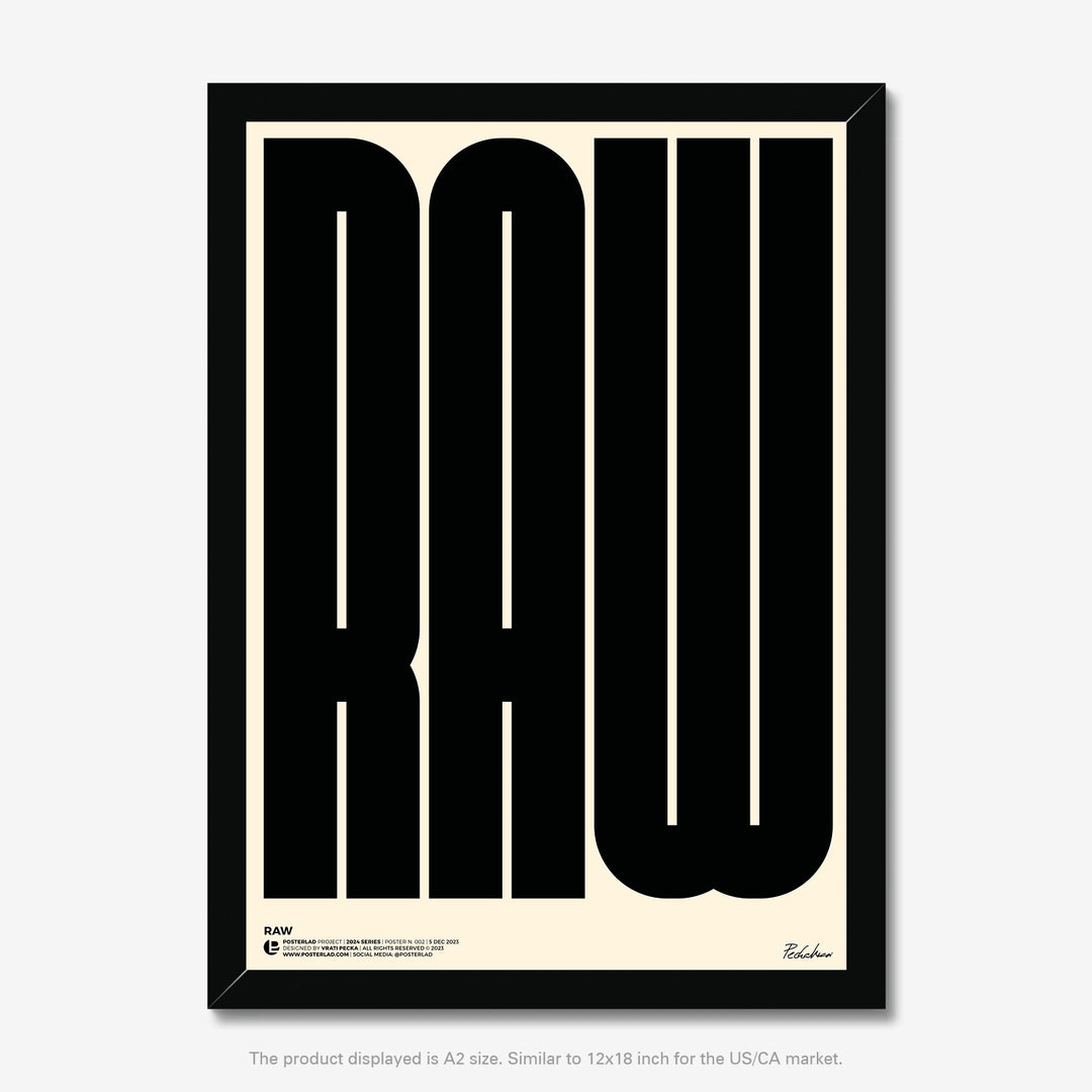 The RAW poster with bold typography, black text on cream background