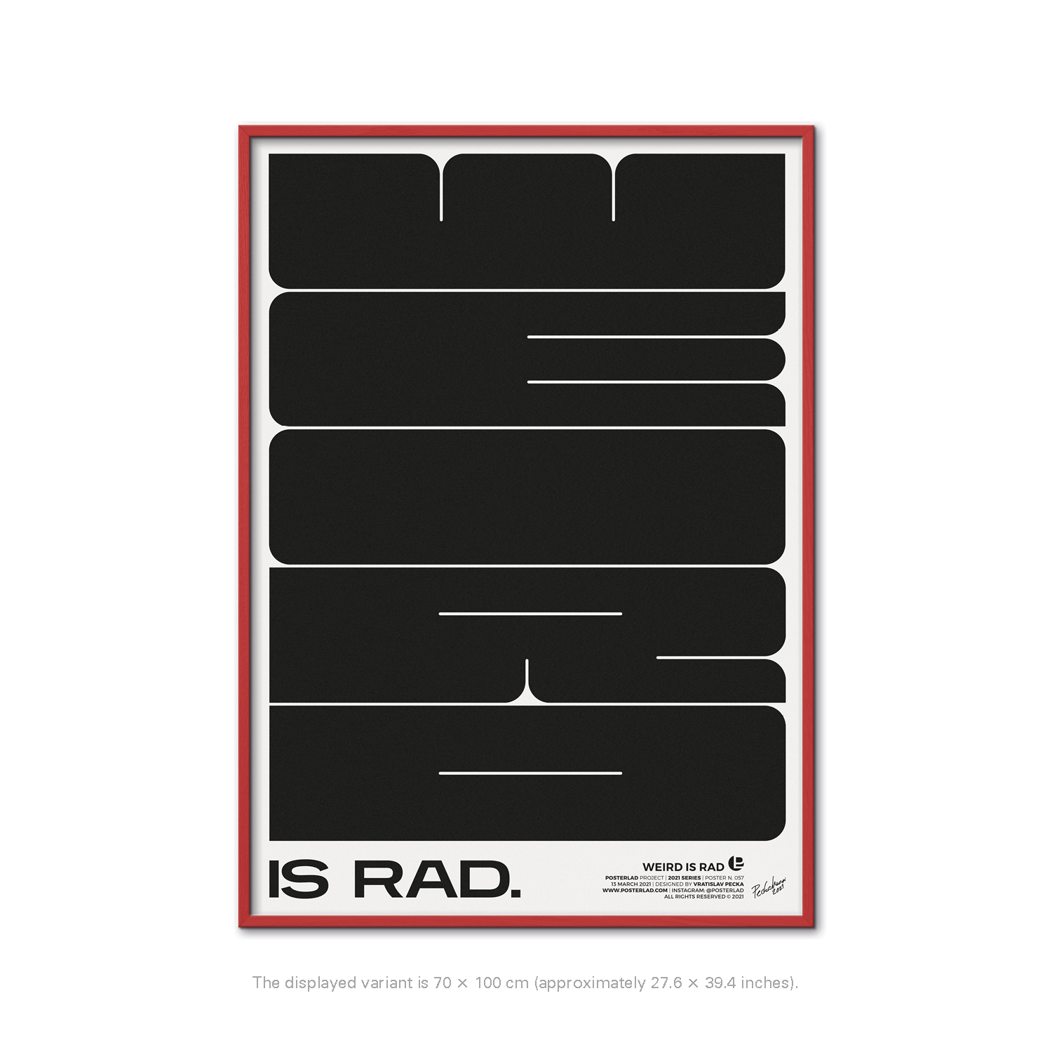 Weird is Rad