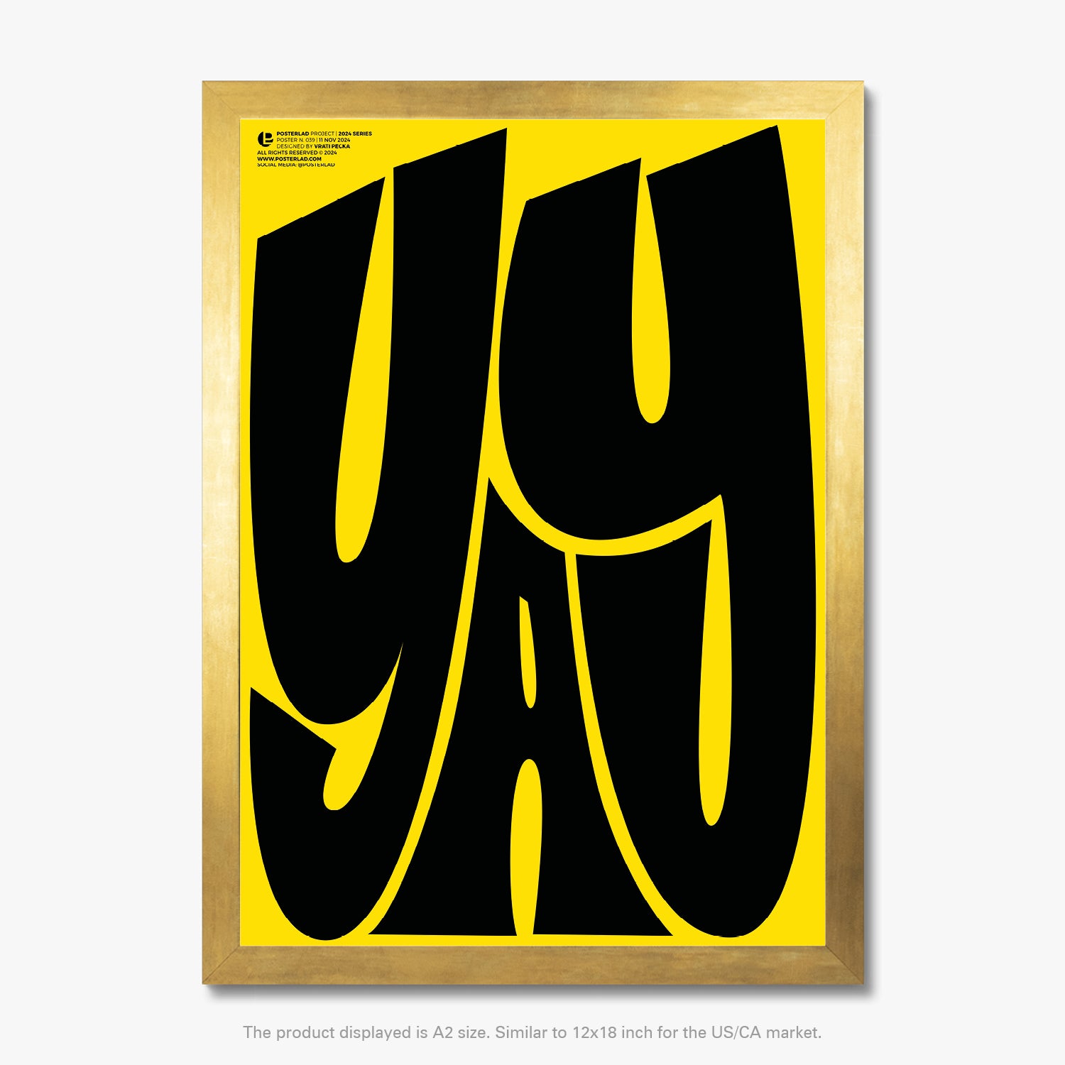 The poster titled Yay features bold and energetic black typography on vibrant yellow background, exuding excitement and joy