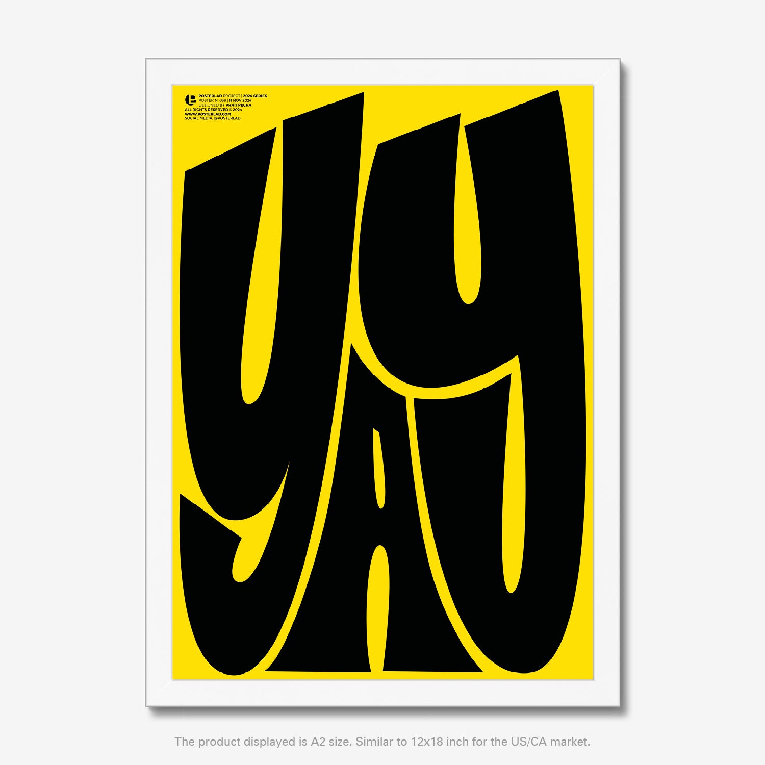 Modern and impactful Yay poster with bold black text on vibrant yellow background, radiating positivity and joy through its striking visual language