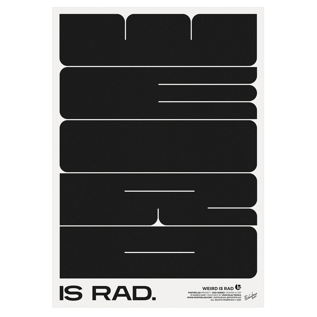 Weird is Rad